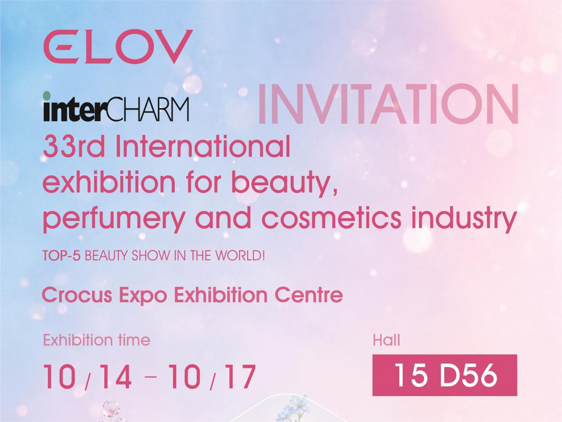 Meet ELOV at InterCHARM Moscow 2026: What Skincare Buyers Should Bring to an OEM/ODM Meeting