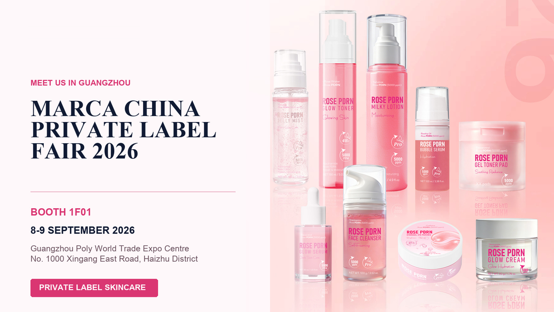 Marca China Private Label Fair 2026 event details with ELOV Rose PDRN skincare products